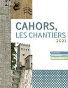 cahors_-_les_chantiers_2021.jpg